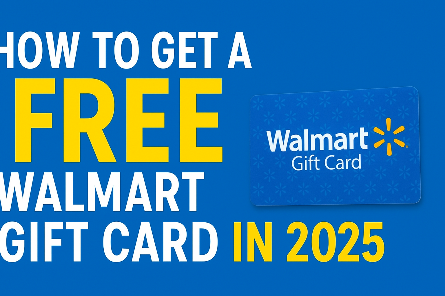 Free Walmart Gift Card
